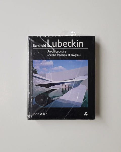 Berthold Lubetkin: Architecture and the Tradition of Progress by John Allan hardcover book