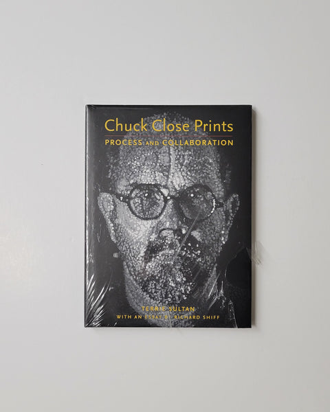 Chuck Close Prints: Process and Collaboration by Terrie Sultan & Richard Shiff hardcover book