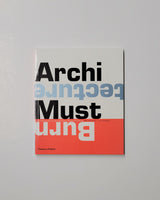 Architecture Must Burn: A Manifesto for An Architecture Beyond Building by Aaron Betsky + Erik Adigard paperback book