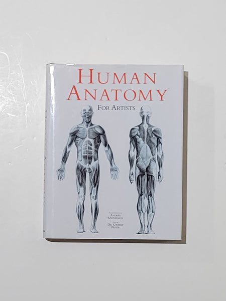 Human Anatomy for Artists by Andras Szunyogh & Geza Feher hardcover book