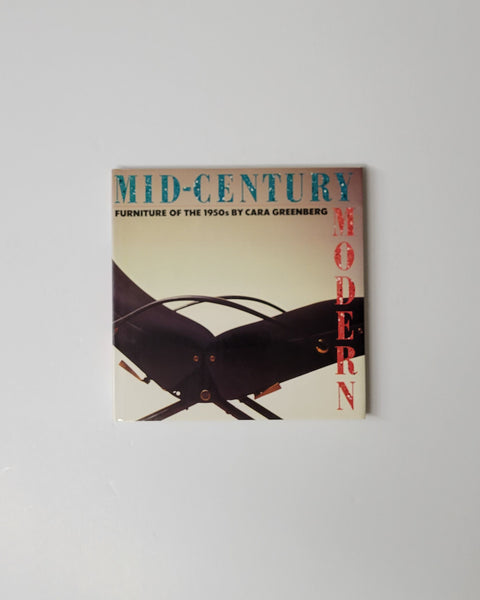 Mid-Century Modern: Furniture of the 1950s by Cara Greenberg hardcover book
