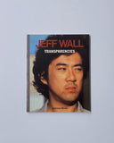 Jeff Wall: Transparencies by Els Barnets & Jeff Wall paperback book