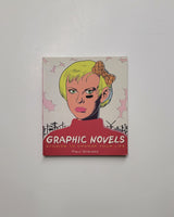 Graphic Novels: Stories to Change Your Life by Paul Gravett paperback book