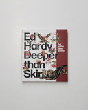 Ed Hardy: Deeper than Skin: Art of the New Tattoo hardcover book