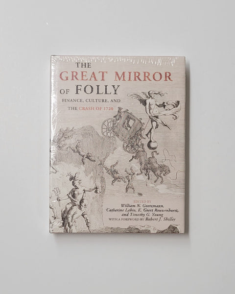 Geert Rouwenhorst The Great Mirror of Folly By William N. Goetzmann | D & E LAKE LTD. – D ...