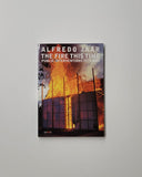 Alfredo Jaar: The Fire This Time: Public Interventions 1979-2005 by Nancy Princenthal paperback book