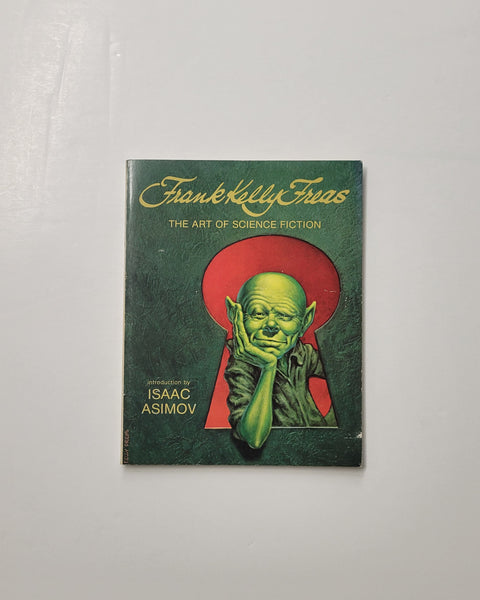 Frank Kelly Freas: The Art of Science Fiction by Isaac Asimov paperback book