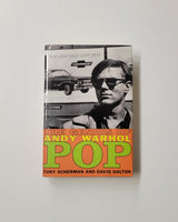 Pop: The Genius of Andy Warhol  by Tony Scherman & David Dalton hardcover book