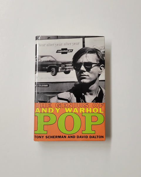 Pop: The Genius of Andy Warhol  by Tony Scherman & David Dalton hardcover book