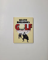 Heath Robinson's Golf: Classic Cartoons and Ingenius Contraptions hardcover book