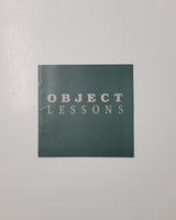 Object Lessons: Tom Marioni, Gilles Mihalcean, Richard Wentworth by Helga Pakasaar paperback book