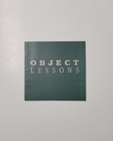 Object Lessons: Tom Marioni, Gilles Mihalcean, Richard Wentworth by Helga Pakasaar paperback book