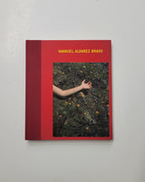 Manuel Alvarez Bravo: Ojos En Los Ojos / The Eyes in His Eyes by Guillermo Sheridan & Rose Shoshana hardcover book