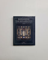 Reframing the Renaissance: Visual Culture in Europe and Latin America, 1450-1650 by Claire Farago hardcover book