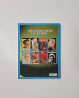 The Independent Movie Poster Book by Spencer Drate, Judith Salavetz & David Kehr paperback book