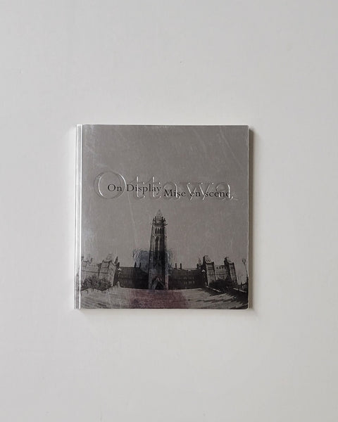 Ottawa on Display by Melissa Rombout paperback book