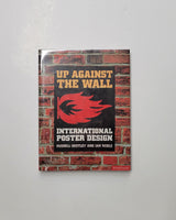 Up Against the Wall: International Poster Design by Russell Bestley & Ian Noble hardcover book